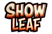 SHOW LEAF