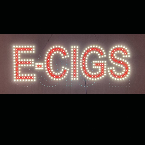 LED SIGN - E-CIG